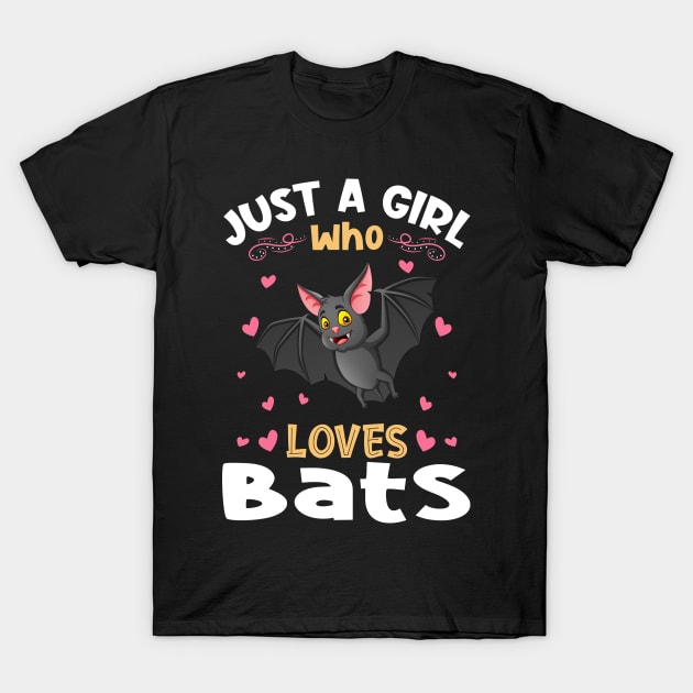 Just a Girl who Loves Bats T-Shirt by aneisha